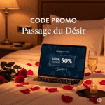 Code Promo Passage du Désir : Le Guide Ultime pour Pimenter Votre Vie de Couple à Prix Doux