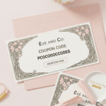 Code Promo Eve and Co : Le Guide Ultime pour S'Offrir l'Élégance à Prix Réduit