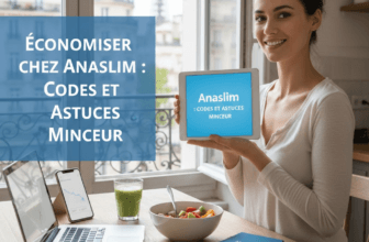 Économiser chez Anaslim : Codes et Astuces Minceur